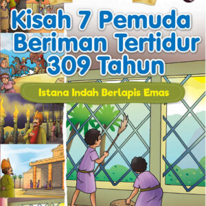 Istana Indah Berlapis Emas, Kisah 7 Pemuda Beriman Tertidur 309 Tahun