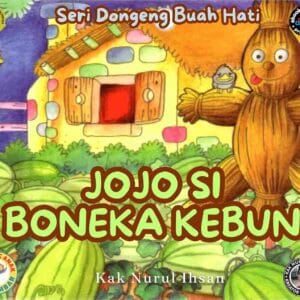 Seri Dongeng Buah Hati; Jojo Si Boneka Kebun