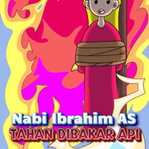 Cerita Mewarnai Bilingual; Nabi Ibrahim AS Tahan Dibakar Api; E274