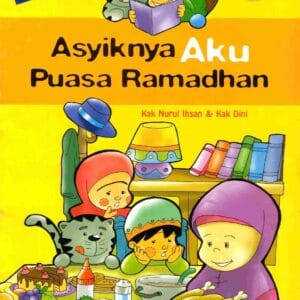 Seri Fiqih Anak; Asyiknya Aku Puasa Ramadhan; Cover; E321_11zon