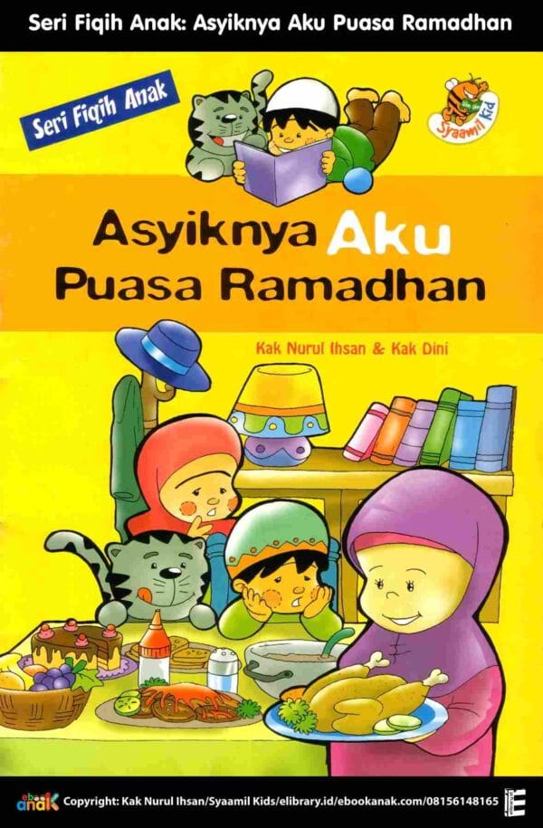 Seri Fiqih Anak; Asyiknya Aku Puasa Ramadhan; Cover; E321_11zon