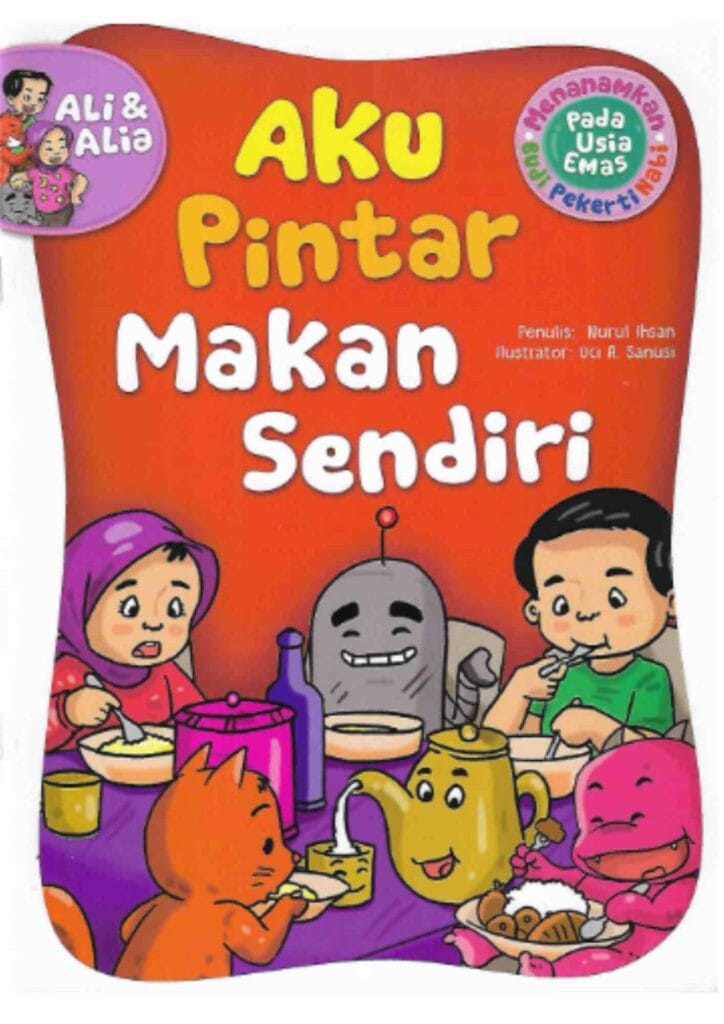 Menanamkan Budi Pekerti Nabi pada Usia Emas Aku Pintar Makan Sendiri E260125_11zon