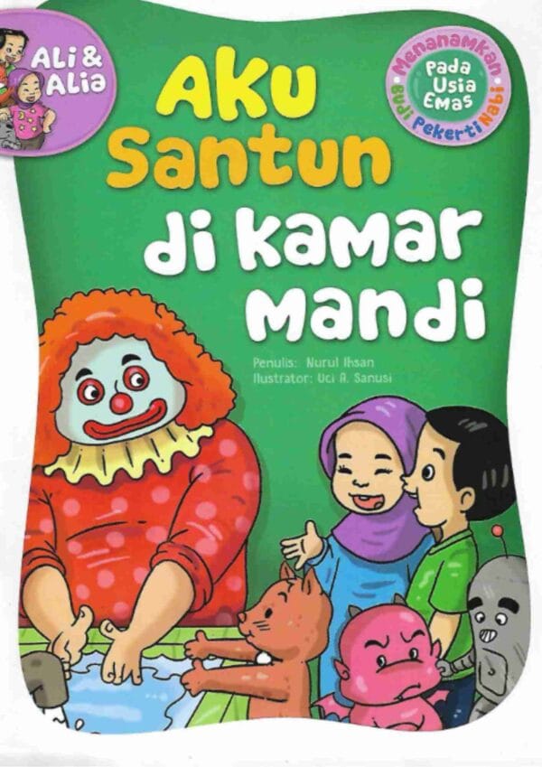 Menanamkan Budi Pekerti Nabi pada Usia Emas Aku Santun di Kamar Mandi E260125 _11zon