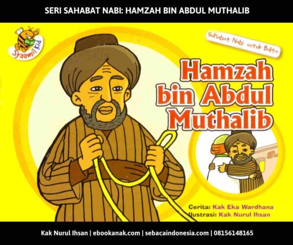 Seri Sahabat Nabi Hamzah bin Abdul Muthalib_001_11zon