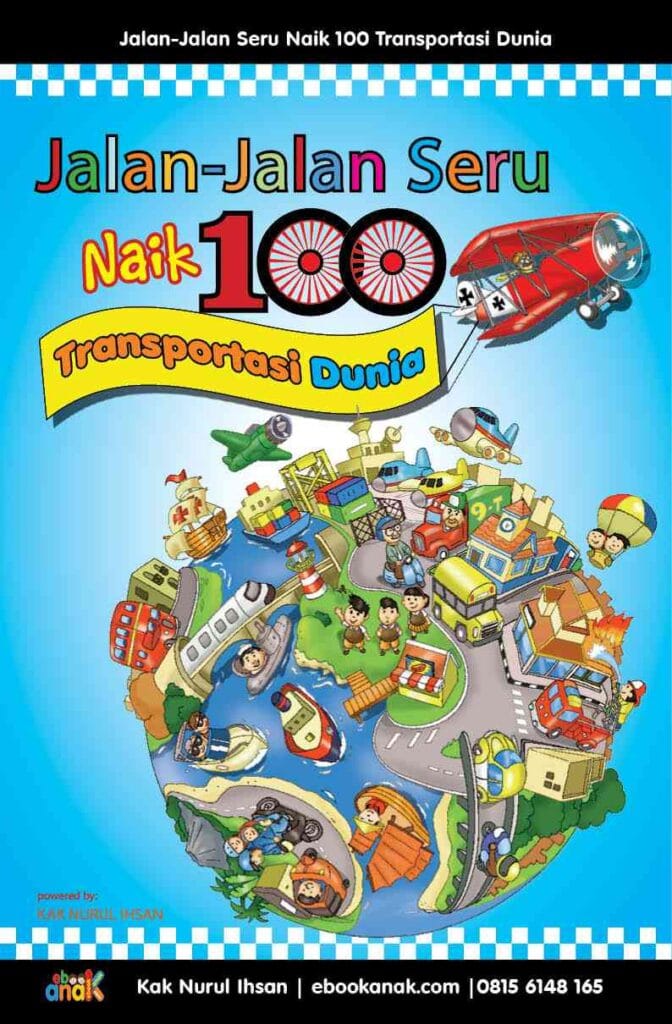 Cover Jalan-Jalan Seru Naik 100 Transportasi Dunia revisi 050225_11zon