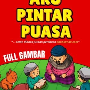 Ebook Panduan Puasa Ramadhan; Aku Pintar Puasa E130225