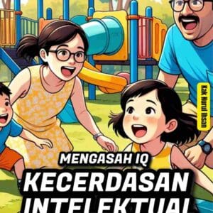 Mengasah IQ Kecerdasan Intelektual; 64 Worksheet PAUD TK; E140225