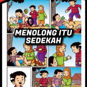 Komik Hadis & Adab Anak Muslim; Menolong Itu Sedekah; E170325