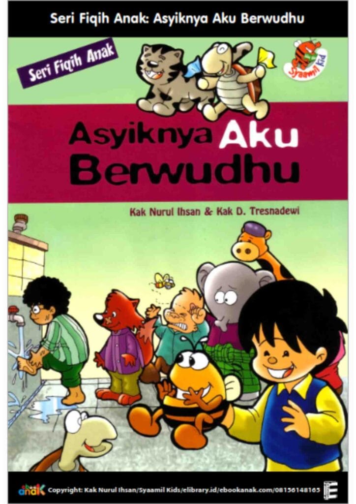 Seri Fiqih Anak Asyiknya Aku Berwudhu E150325