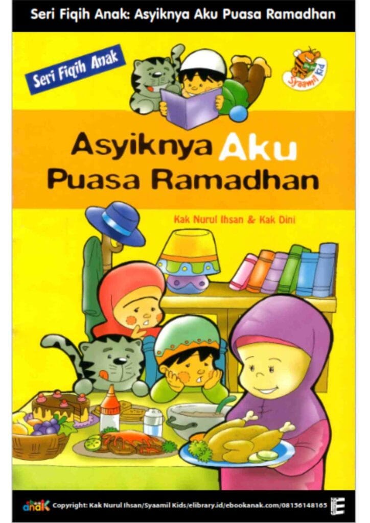 Seri Fiqih Anak Asyiknya Aku Puasa Ramadhan E15032025