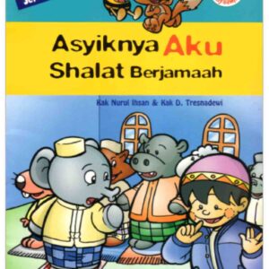 Seri Fiqih Anak Asyiknya Aku Shalat Berjamaah E15032025