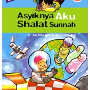 Seri Fiqih Anak Asyiknya Aku Shalat Sunnah E16032025