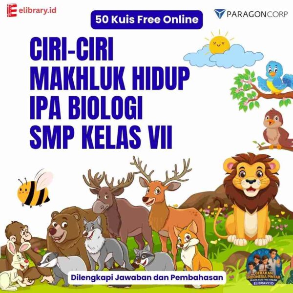 50 Kuis Free Online Ciri Ciri Makhluk Hidup IPA Biologi SMP Kelas VII