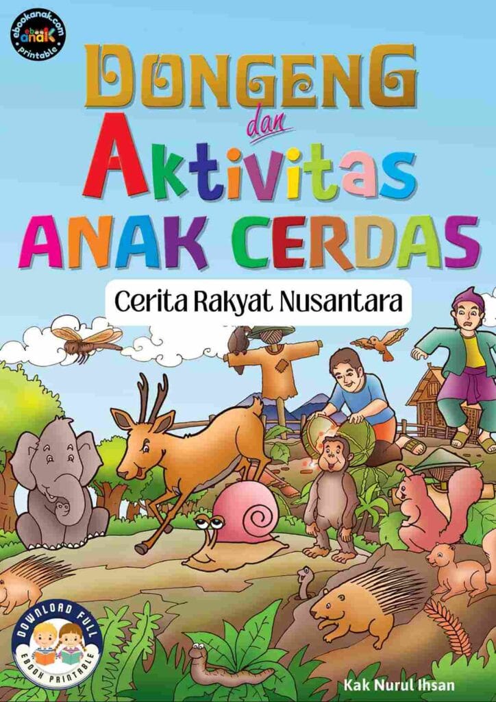 Dongeng dan Aktivitas Anak Cerdas Cerita Rakyat Nusantara