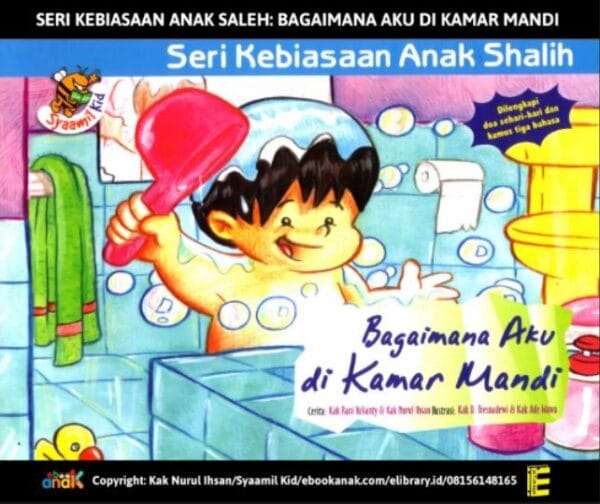 Cover ebook anak Islami “Bagaimana Aku di Kamar Mandi” dari Seri Kebiasaan Anak Shalih, panduan adab masuk dan keluar kamar mandi.